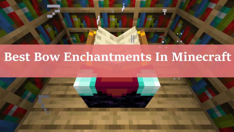 Best Bow Enchantments Minecraft