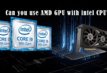 Can-you-use-AMD-GPU-with-intel-CPU